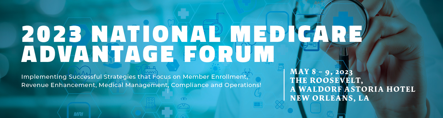2023 National Medicare Advantage Forum