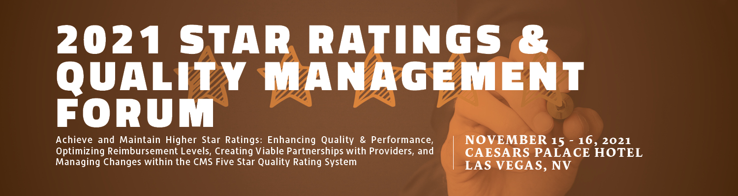 2021 Star Ratings & Quality Management Forum