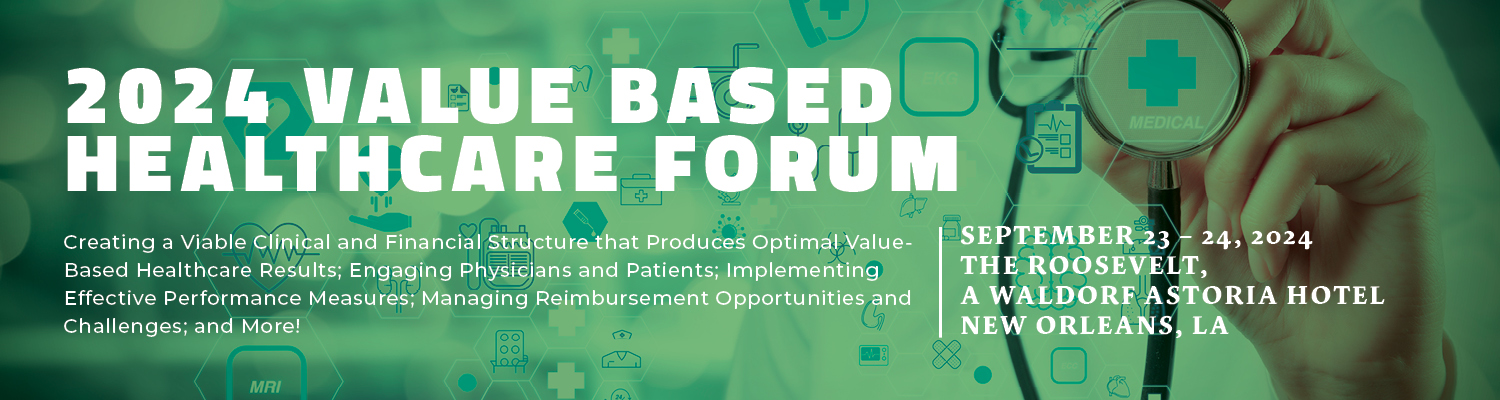 2024 Value Based Healthcare Forum