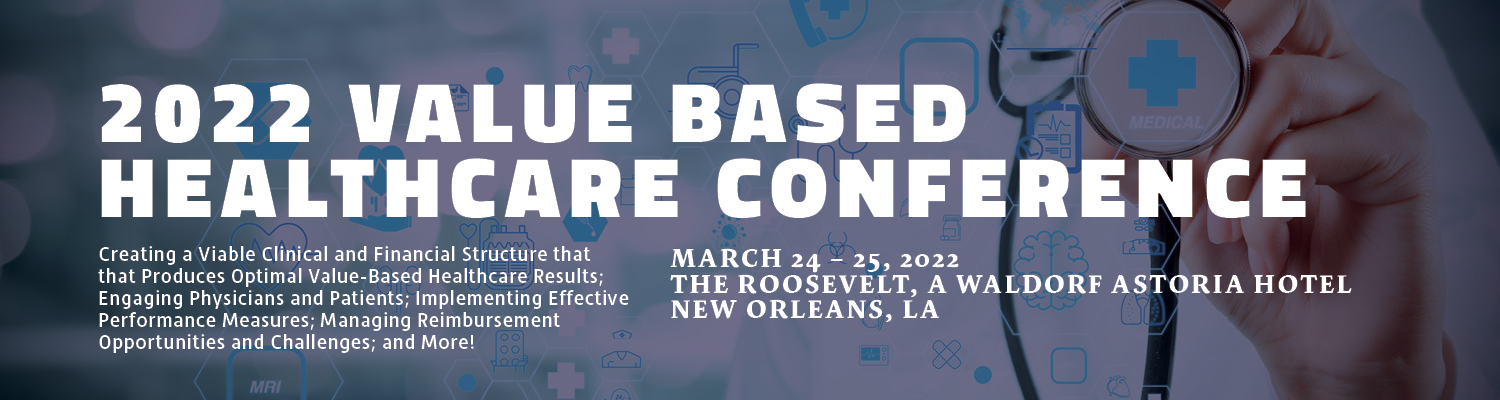 2022 Value Based Healthcare Conference